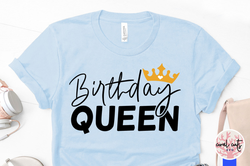 birthday-queen-birthday-svg-eps-dxf-png-cutting-file