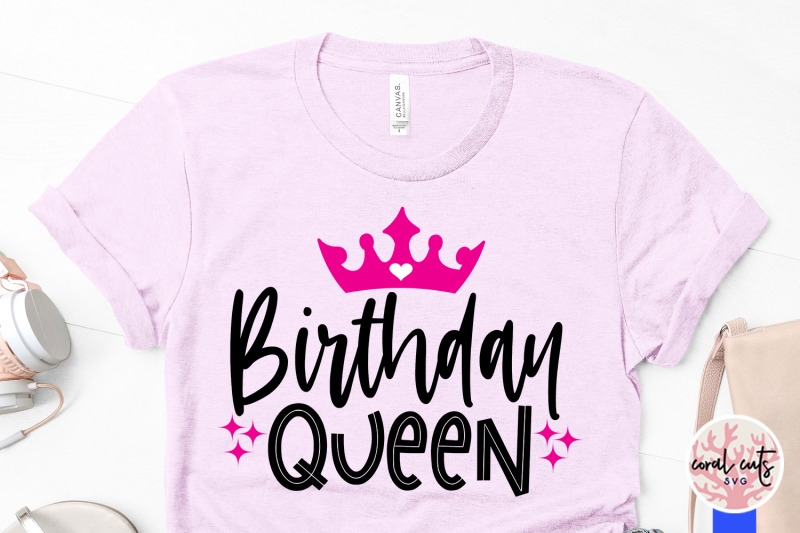 birthday-queen-birthday-svg-eps-dxf-png-cutting-file