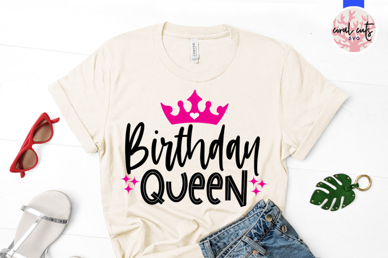 birthday-queen-birthday-svg-eps-dxf-png-cutting-file