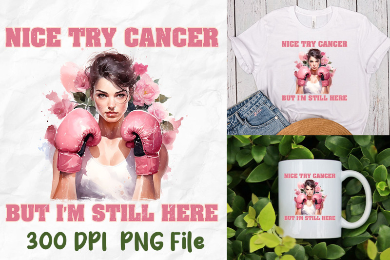 nice-try-cancer-i-039-m-still-here-pink-girl