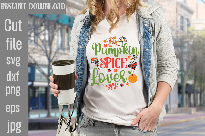 pumpkin-spice-lover-svg-cut-file-fall-svg-bundle-fall-bundle-fall-svg