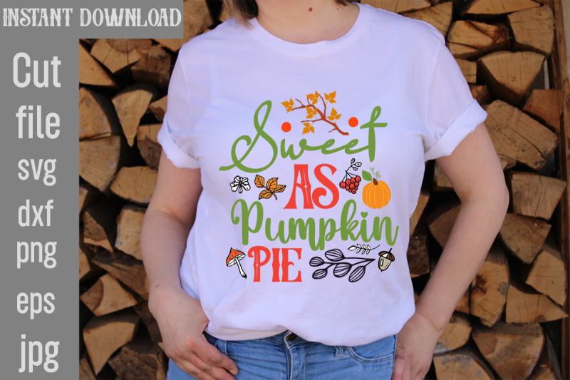 sweet-as-pumpkin-pie-svg-cut-file-fall-svg-bundle-fall-bundle-fall-sv
