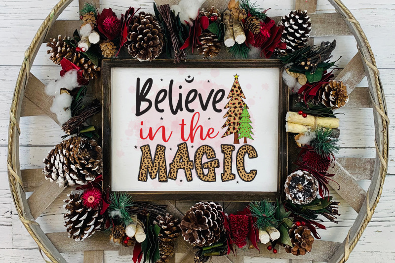 believe-in-the-magic-christmas-png-sublimation