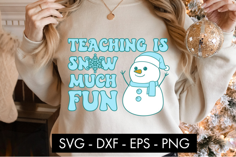 teaching-is-snow-much-fun-svg-cut-file-png