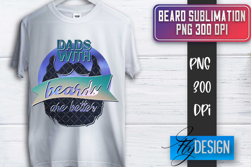 beard-sublimation-fathers-day-sublimation-shirt-quotes