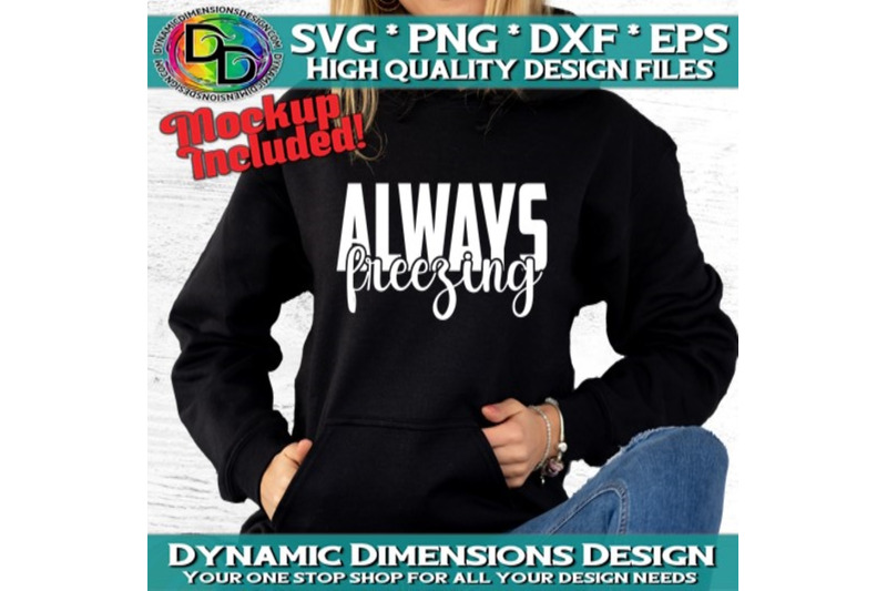 svg-always-freezing-svg-winter-svg-yes-im-cold-svg-digital-downloa