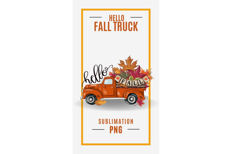 hello-fall-orange-truck-png-digital-download-for-sublimation