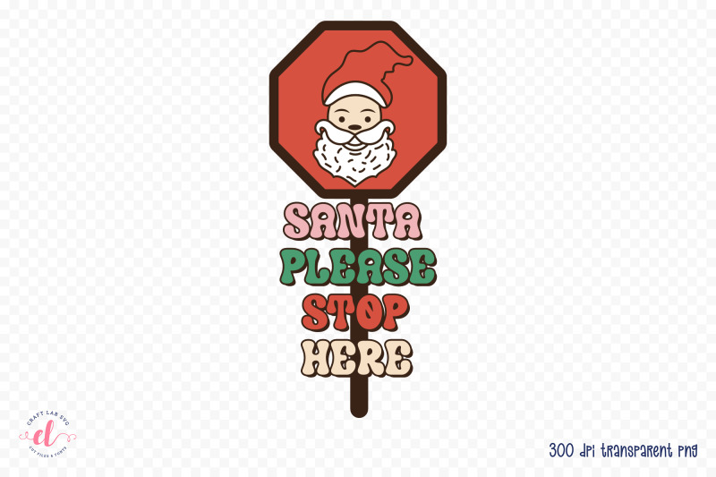 santa-please-stop-here-png-sublimation