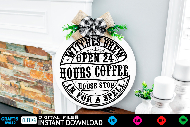 witches-brew-open-24-hours-coffee-house-stop-in-for-a-spell-svg