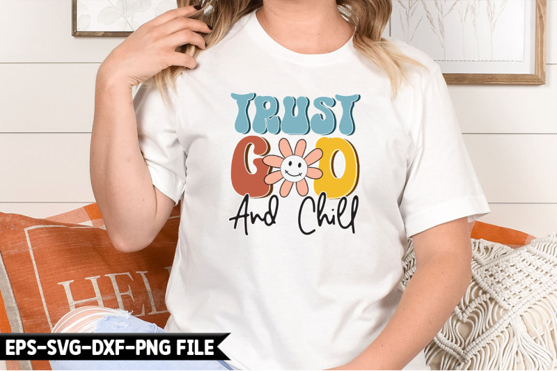 trust-god-and-chill-retro