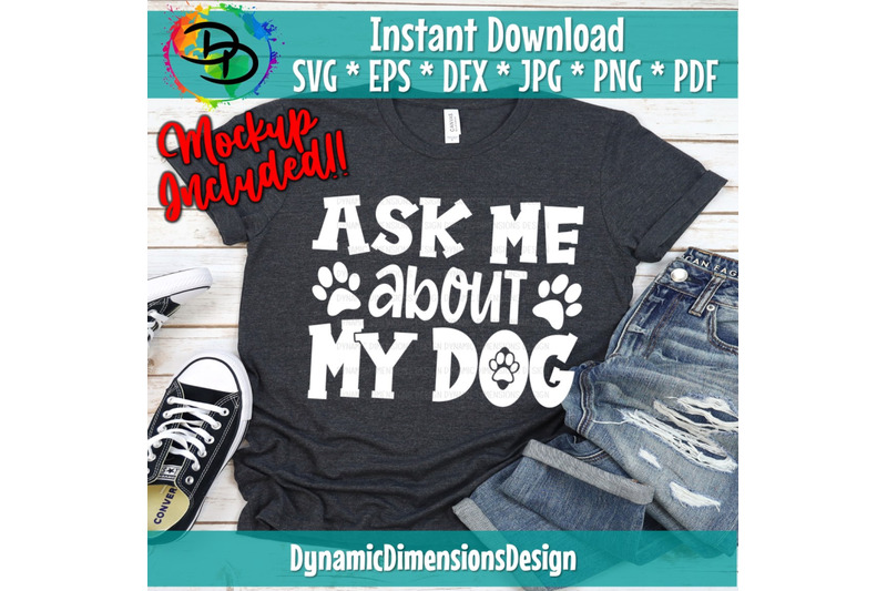 ask-me-about-my-dog-svg-mom-svg-dog-svg-dog-lover-svg-dog-paw-prin