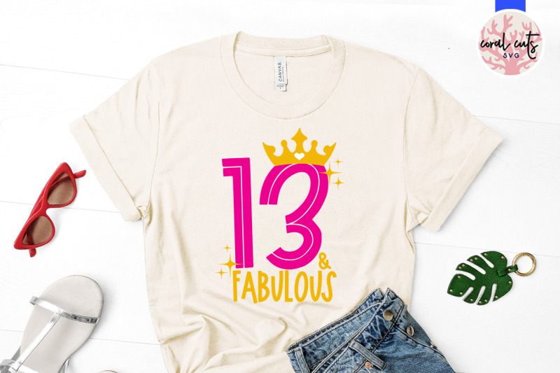 13-amp-fabulous-birthday-svg-eps-dxf-png-cutting-file