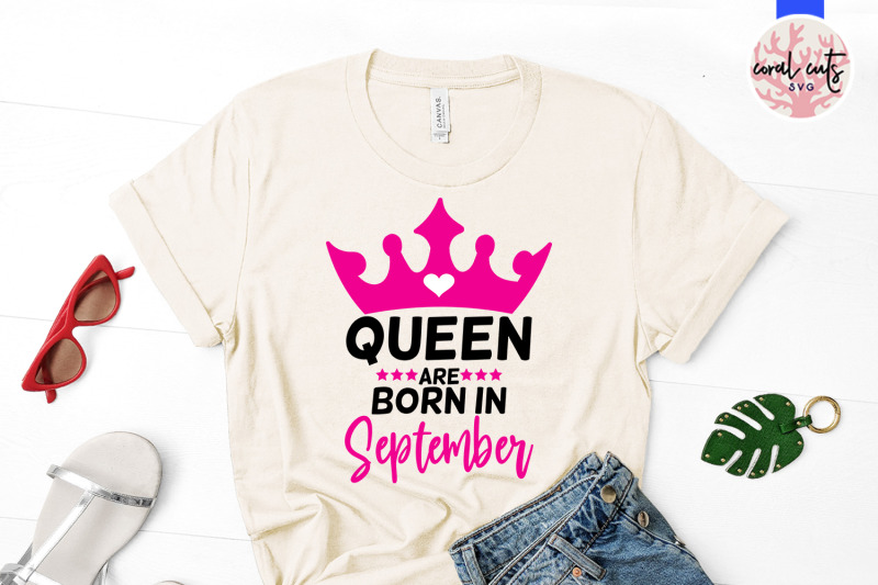 queen-are-born-in-september-birthday-svg-eps-dxf-png-cutting-file