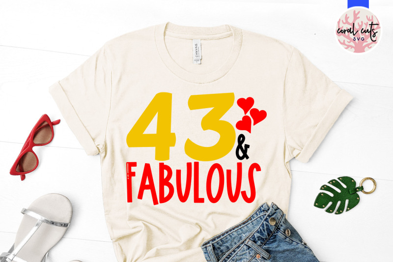 43-amp-fabulous-birthday-svg-eps-dxf-png-cutting-file