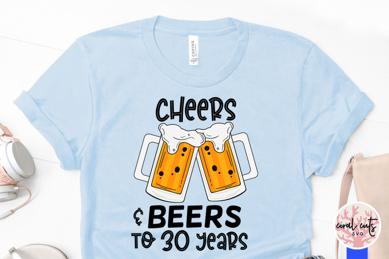 cheers-amp-beers-to-30-years