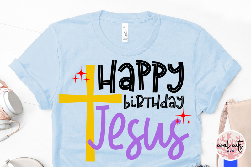 happy-birthday-jesus-birthday-svg-eps-dxf-png-cutting-file