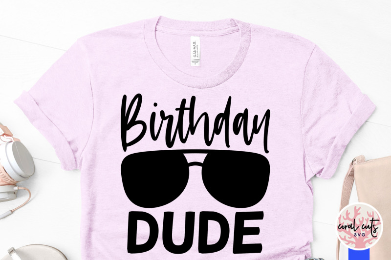 birthday-dude-birthday-svg-eps-dxf-png-cutting-file