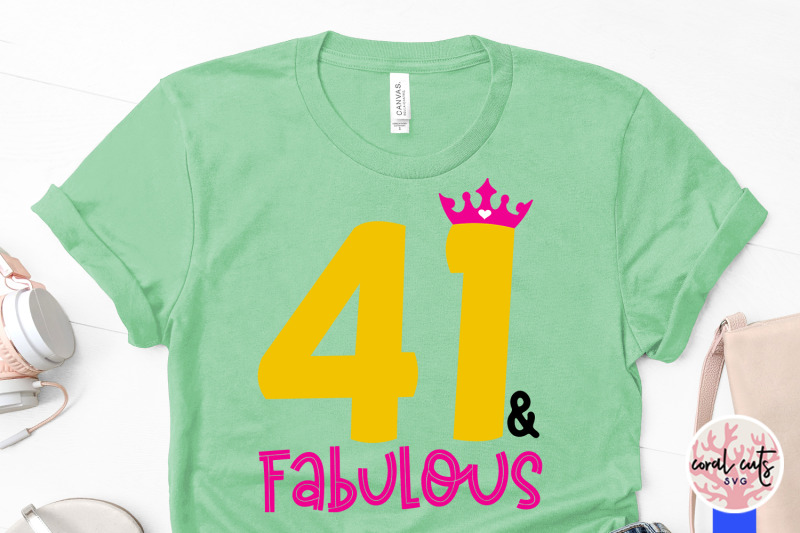 41-amp-fabulous-birthday-svg-eps-dxf-png-cutting-file
