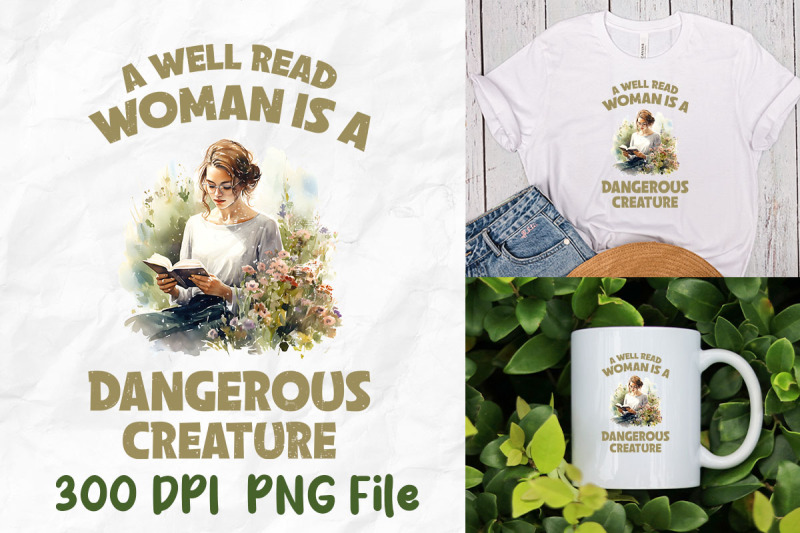 a-well-read-woman-is-dangerous-creature