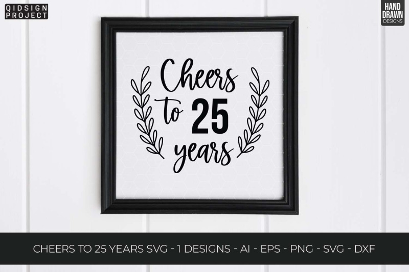 cheers-to-25-years-svg-love-quote-anniversary-svgs