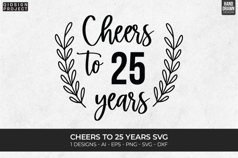 cheers-to-25-years-svg-love-quote-anniversary-svgs