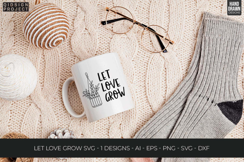 let-love-grow-svg-plant-quotes-svg-plant-lover-svg
