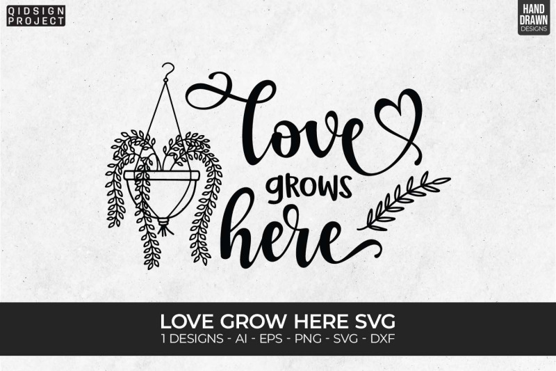 love-grows-here-svg-plant-quotes-svg-plant-lover-svg