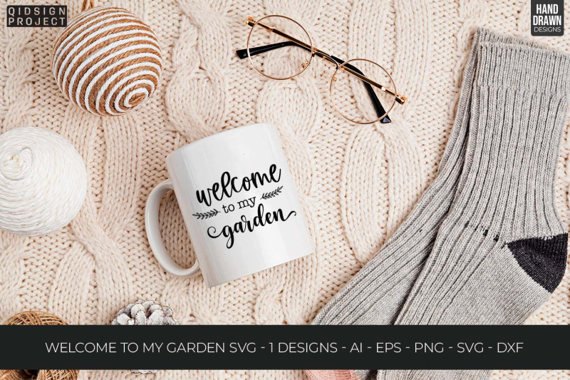 welcome-to-my-garden-svg-plant-quotes-svg-plant-lover-svg