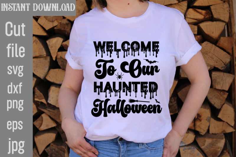 welcome-to-our-haunted-halloween-svg-cut-file-halloween-svg-bundle-r