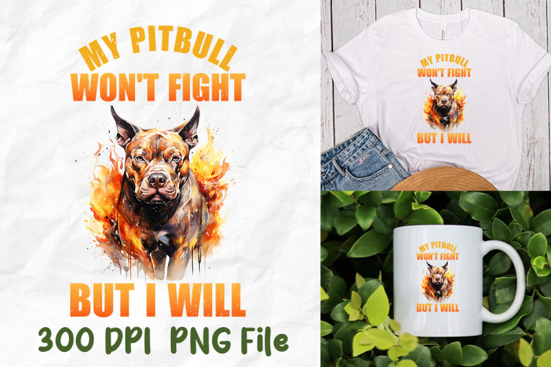 my-pitbull-won-039-t-fight-but-i-will