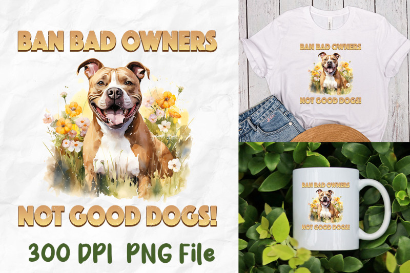 ban-bad-owners-not-good-dogs-pitbull