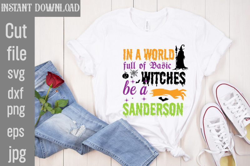 in-a-world-full-of-basic-witches-be-a-sanderson-svg-cut-file-halloween