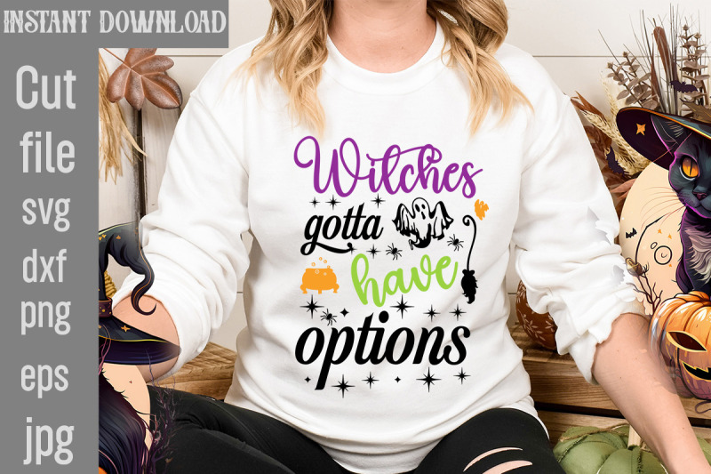 witches-gotta-have-options-svg-cut-file-halloween-svg-disney-hallowe