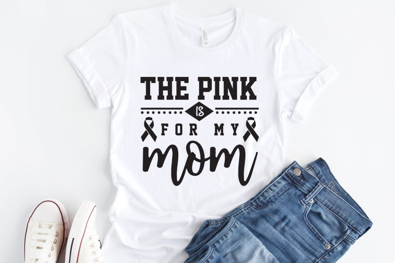 the-pink-is-for-my-mom-breast-cancer-svg