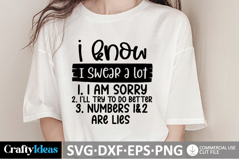 i-know-i-swear-a-lot-1-i-am-sorry-2-i-039-ll-try-to-do-better-3-numbers