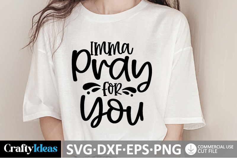 imma-pray-for-you-svg