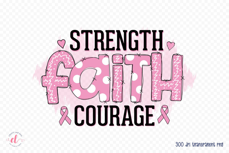 strength-faith-courage-breast-cancer-png