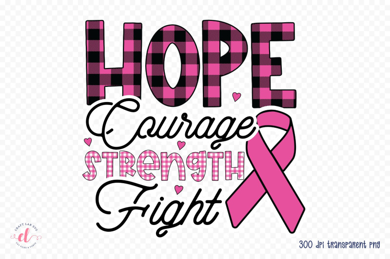 hope-courage-strength-fight-breast-cancer-png