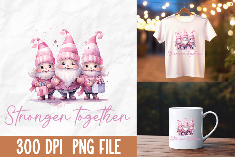 stronger-together-pink-gnome