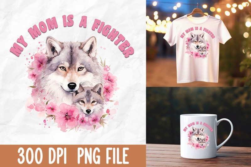 my-mom-is-a-fighter-pink-mama-wolf