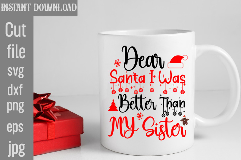 dear-santa-i-was-better-than-my-sister-svg-cut-file-mega-retro-christm