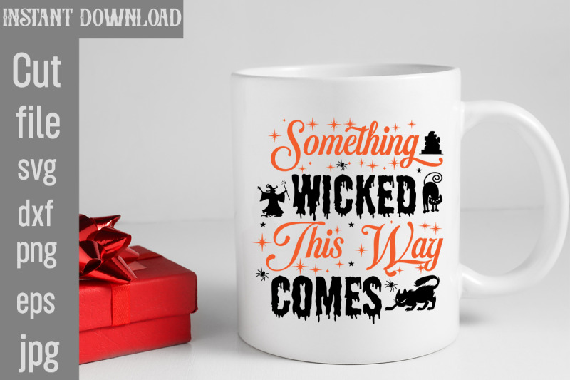 something-wicked-this-way-comes-svg-cut-file-halloween-svg-png-bundle