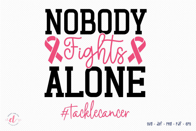 nobody-fights-alone-breast-cancer-svg