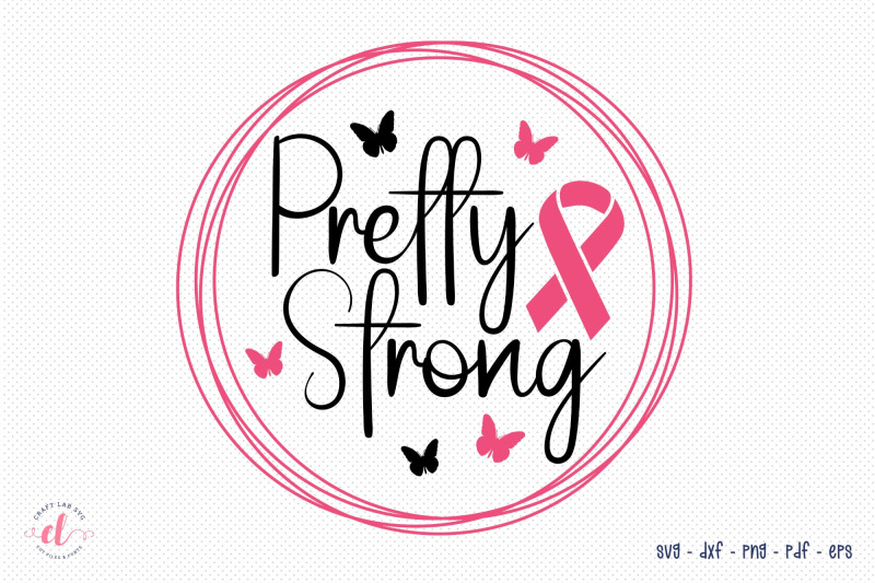 pretty-strong-svg-breast-cancer-svg