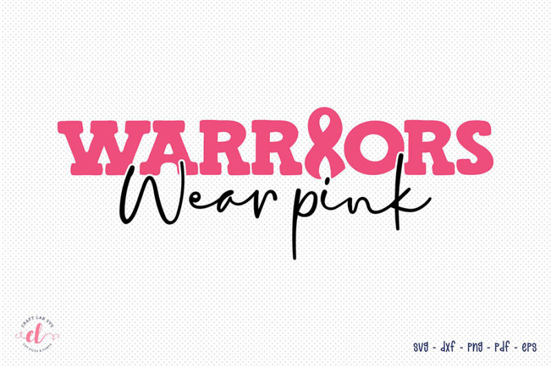 warriors-wear-pink-breast-cancer-svg