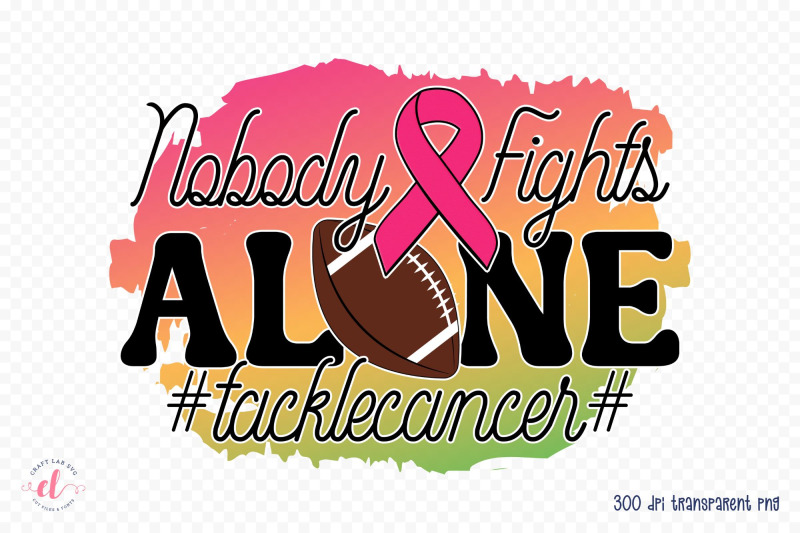 nobody-fights-alone-breast-cancer-png