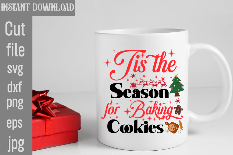 tis-the-season-for-baking-cookies-svg-cut-file-funny-christmas-png-re