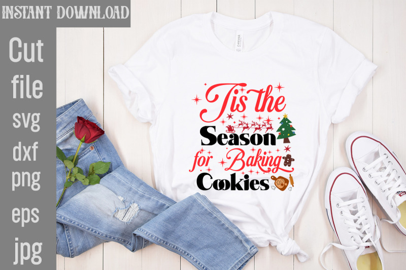 tis-the-season-for-baking-cookies-svg-cut-file-funny-christmas-png-re