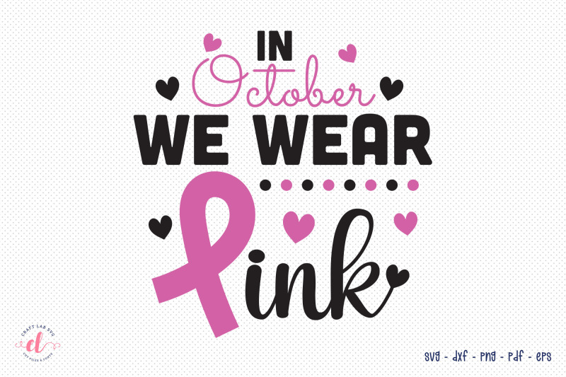 in-october-we-wear-pink-svg