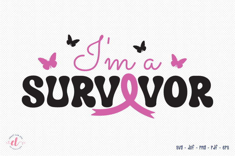 i-039-m-a-survivor-svg-breast-cancer-svg